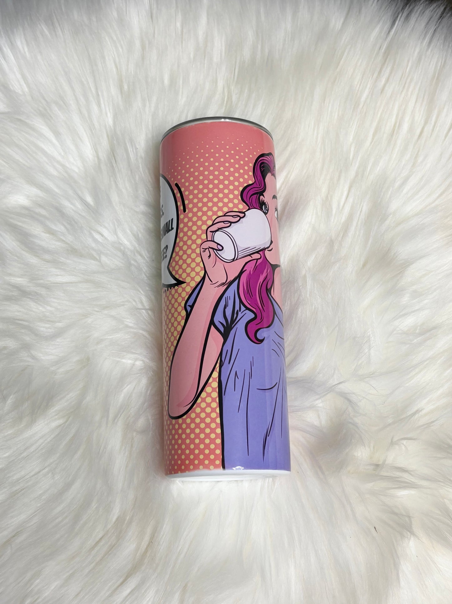 Coffee size matters 20oz tumbler