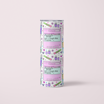 BRB, Reading Duh 20oz tumbler
