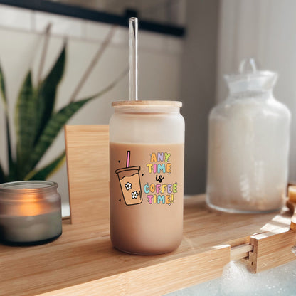 Anytime is coffee time 16oz glass cup
