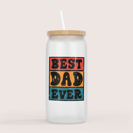 Best Dad Ever 16oz glass cup