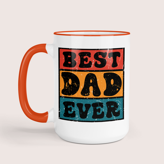 Best Dad Ever Coffee Mug
