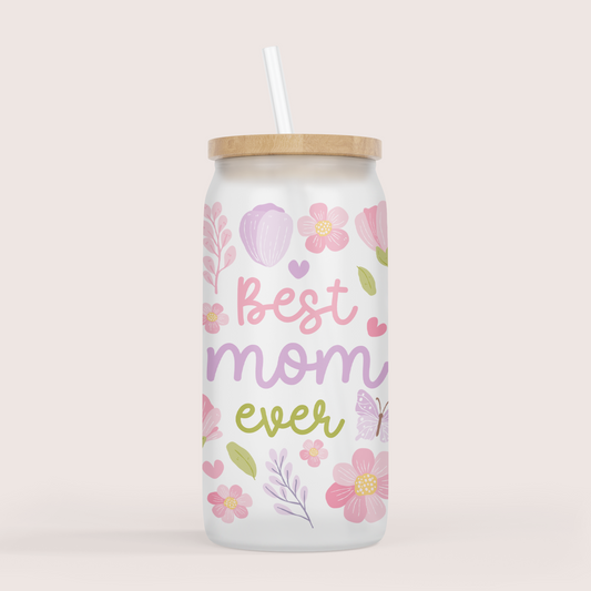Best mom ever 16oz glass cup