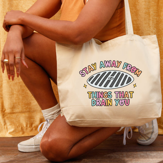 Things that drain you tote bag