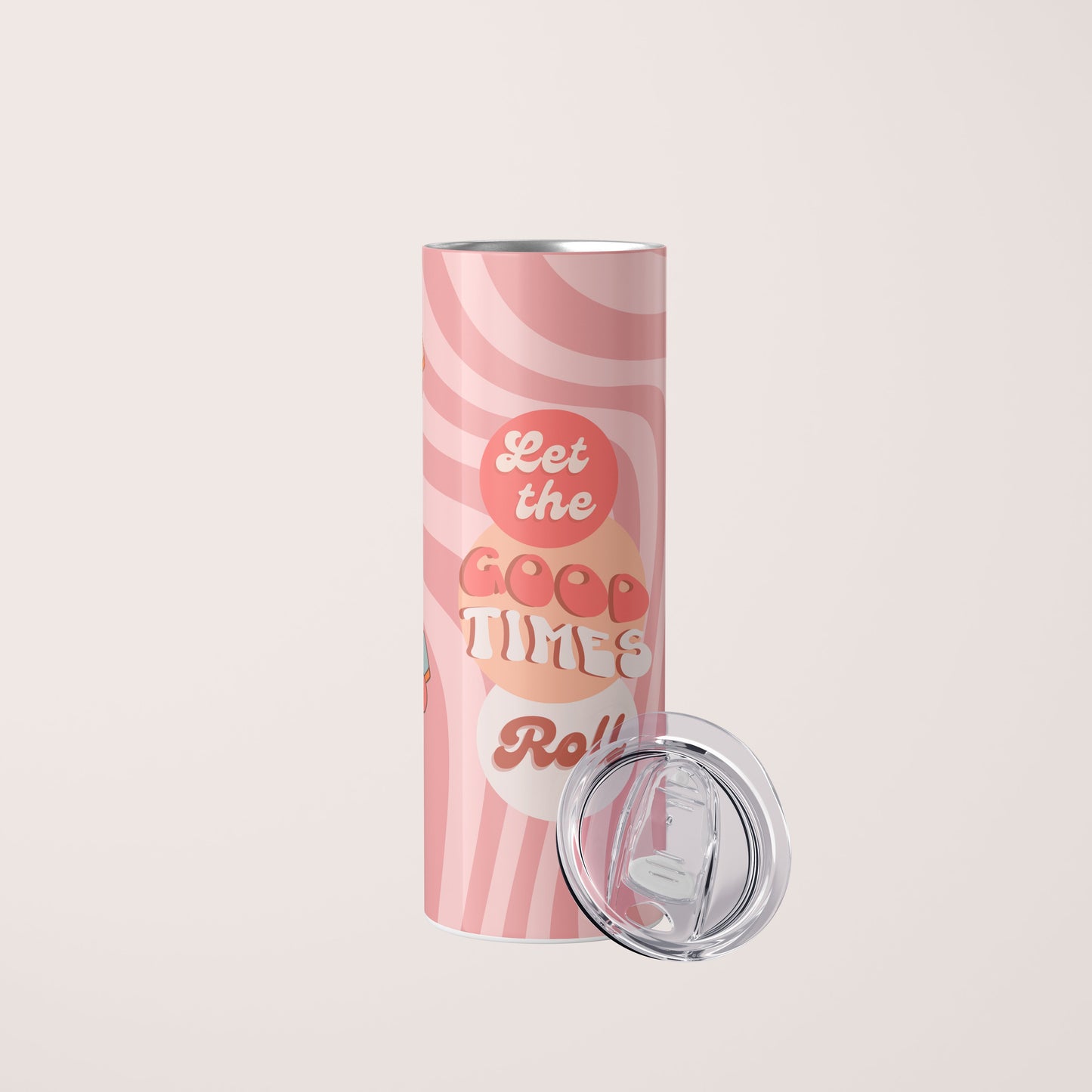 Let The Good Times Roll - 20oz Skinny Tumbler