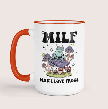 MILF - Man I love frogs 15oz mug