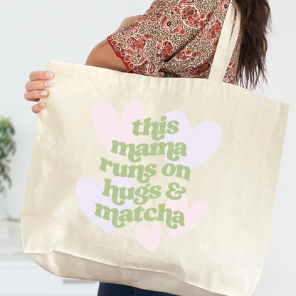 This mama runs on hugs and matcha tote bag
