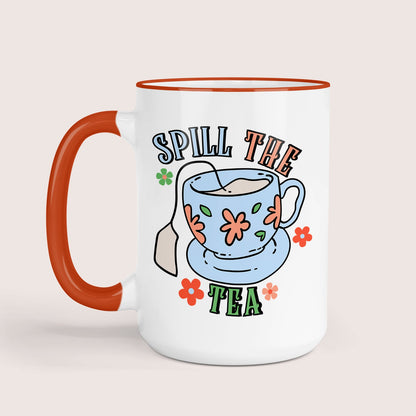 Spill the tea coffee mug