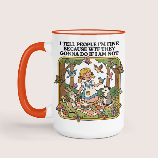 I'm fine mug