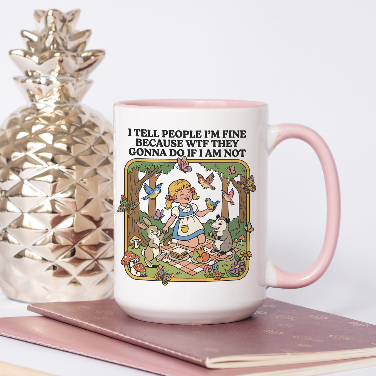 I'm fine mug